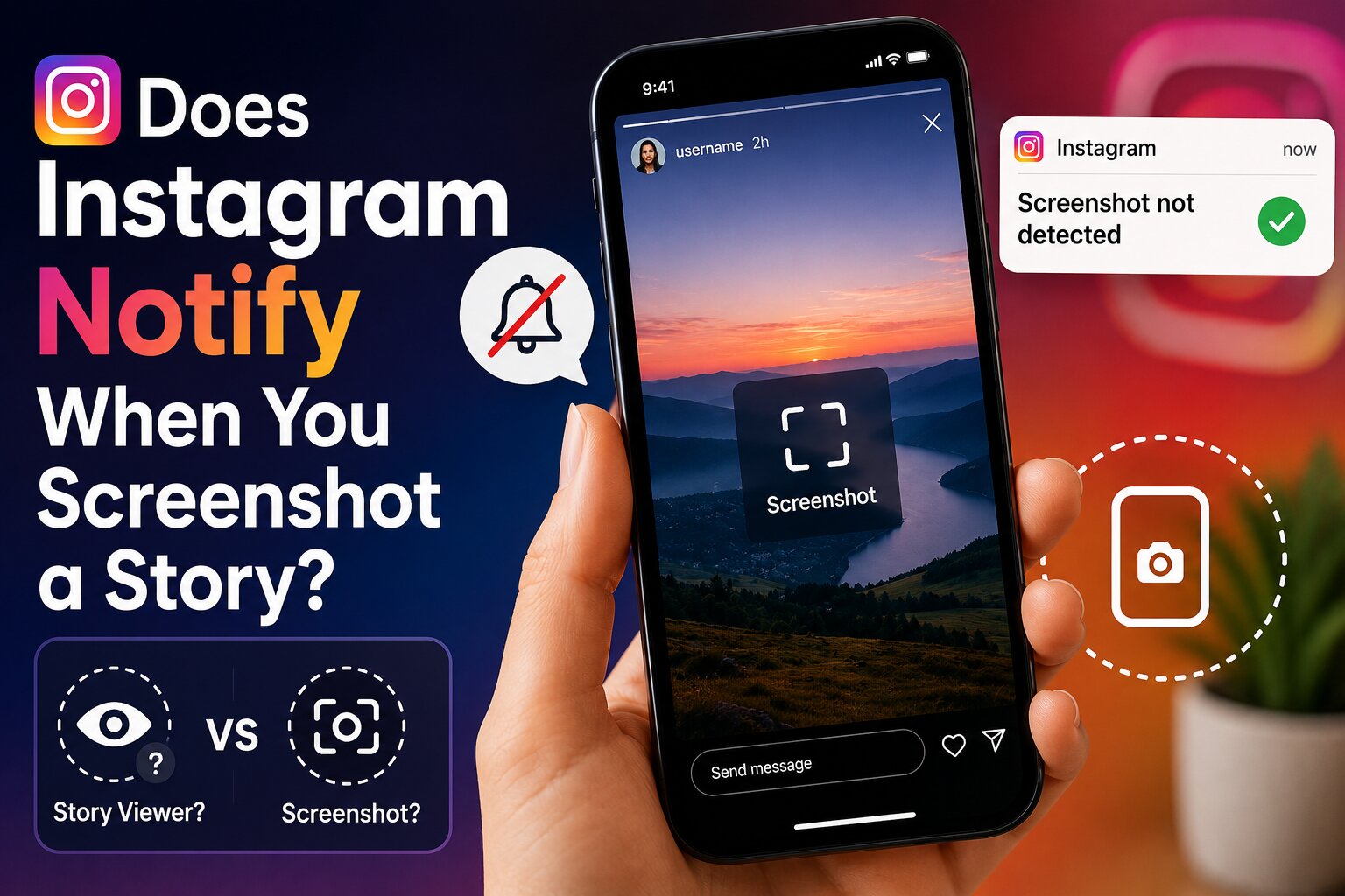 Does Instagram notify when you screenshot a story